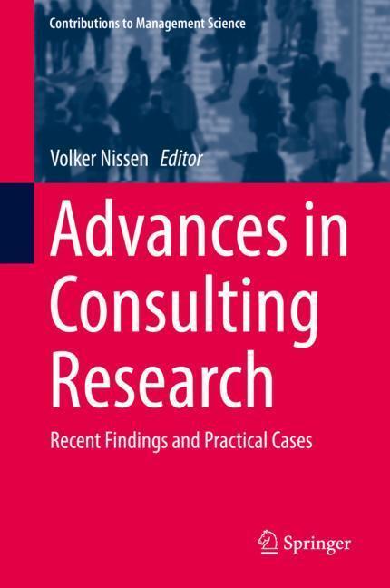 Cover: 9783319959986 | Advances in Consulting Research | Recent Findings and Practical Cases
