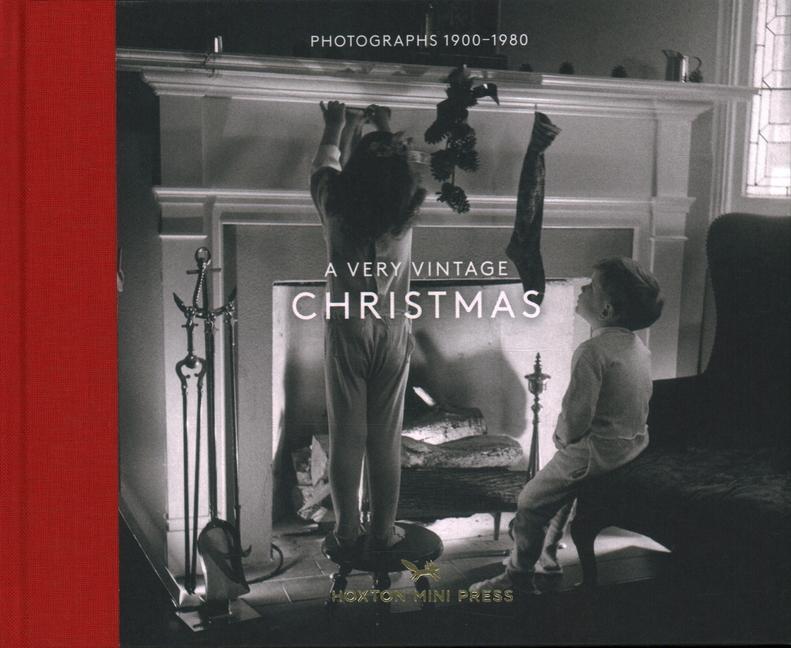 Cover: 9781914314797 | A Very Vintage Christmas | Photographs 1890-1980 | Hoxton Mini Press