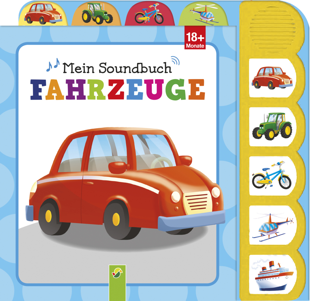 Cover: 9783849940355 | Mein Soundbuch Fahrzeuge | Mit 5 Sounds für Kinder ab 18 Monaten