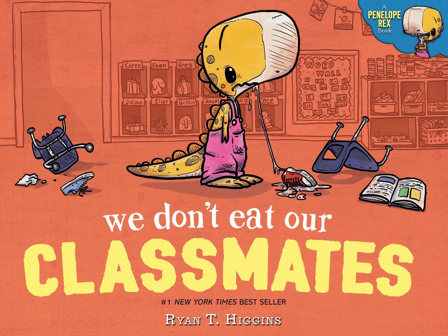 Cover: 9781368003551 | We Don't Eat Our Classmates | A Penelope Rex Book | Ryan T Higgins