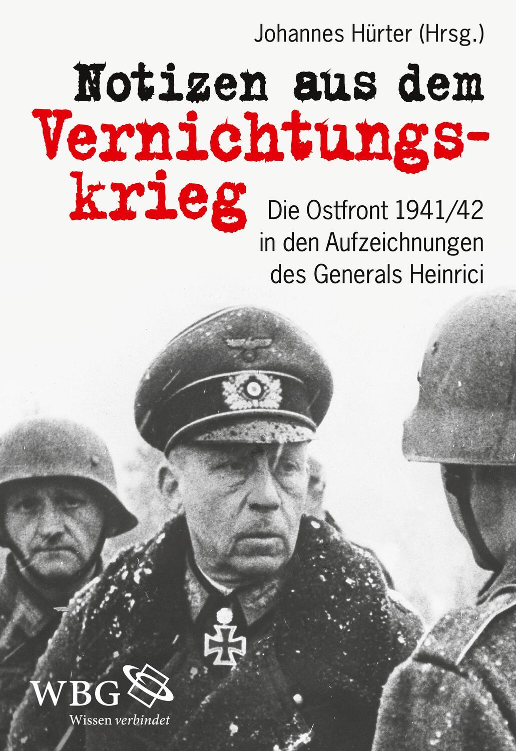 Cover: 9783534267699 | Notizen aus dem Vernichtungskrieg | Johannes Hürter | Buch | 248 S.