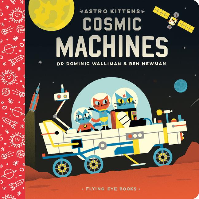 Cover: 9781912497287 | Astro Kittens: Cosmic Machines | Dominic Walliman | Buch | Englisch