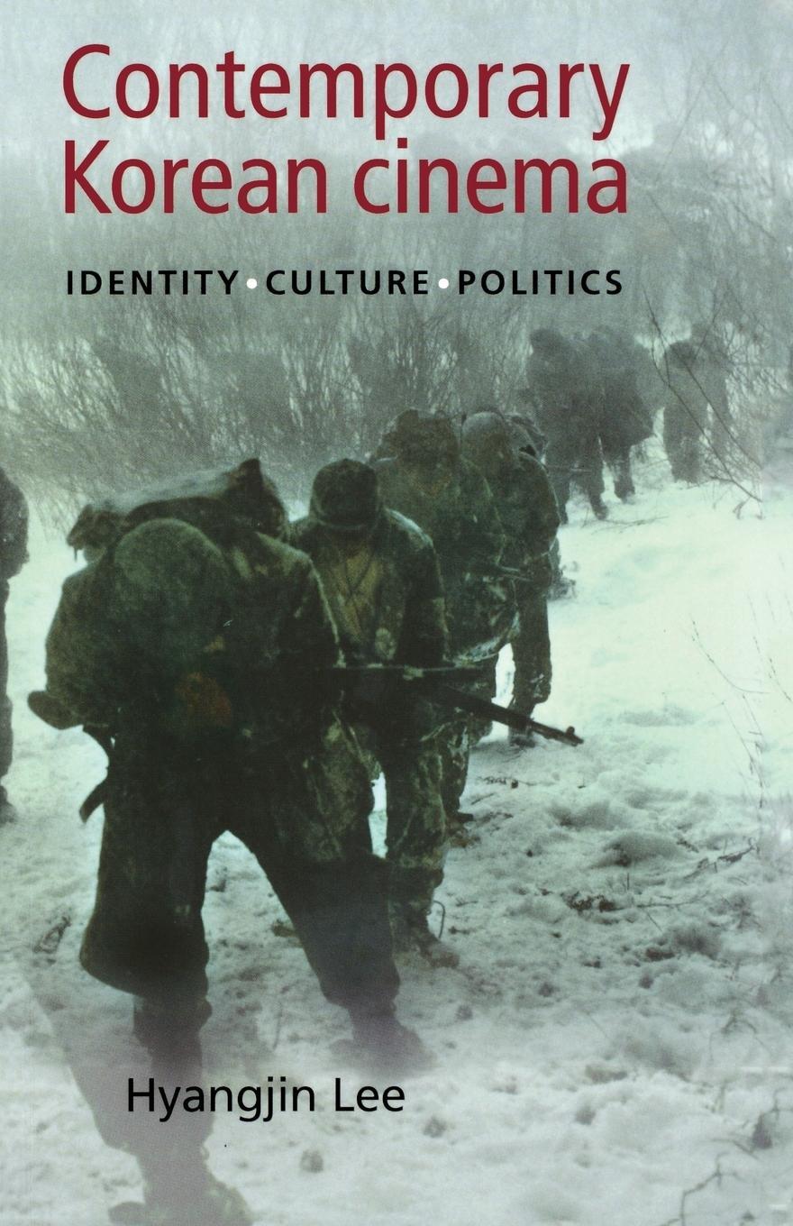 Cover: 9780719060083 | Contemporary Korean cinema | Culture, identity and politics | Lee