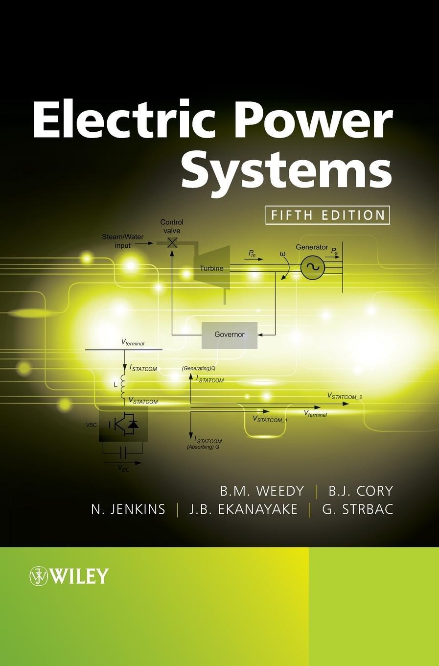 Cover: 9780470682685 | Electric Power Systems | B. M. Weedy (u. a.) | Buch | 512 S. | 2012