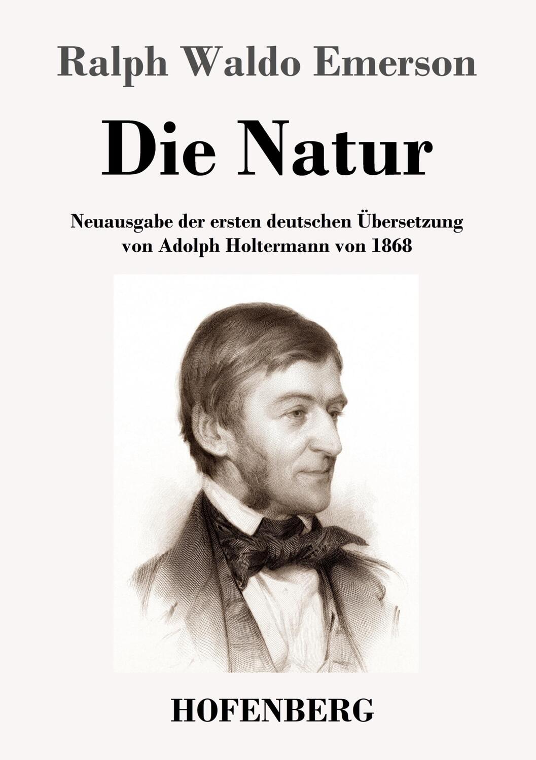 Cover: 9783743744486 | Die Natur | Ralph Waldo Emerson | Taschenbuch | Paperback | 52 S.