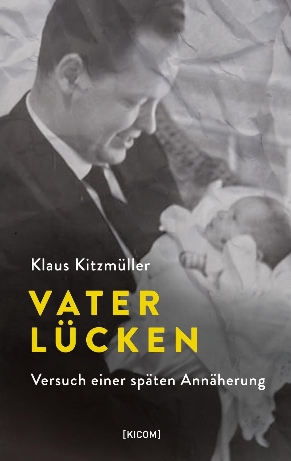 Cover: 9783756210862 | Vaterlücken | Versuch einer späten Annäherung | Klaus Kitzmüller