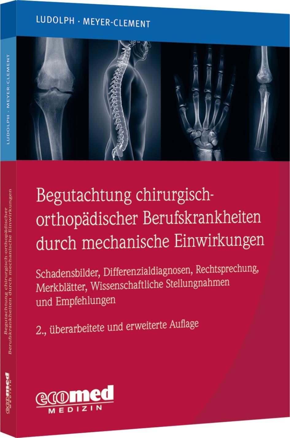 Cover: 9783609165486 | Begutachtung chirurgisch-orthopädischer Berufskrankheiten durch...