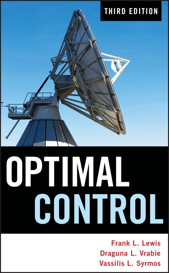 Cover: 9780470633496 | Optimal Control | Frank L Lewis (u. a.) | Buch | 552 S. | Englisch