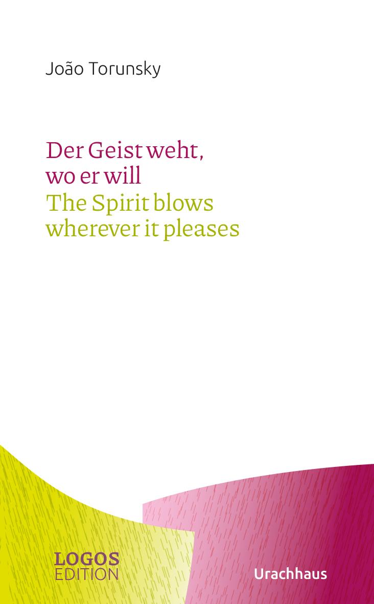 Cover: 9783825153823 | João Torunsky, Der Geist weht, wo er will / The Spirit blows...