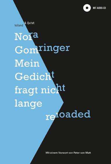 Cover: 9783863911089 | Mein Gedicht fragt nicht lange reloaded | Nora Gomringer | Taschenbuch
