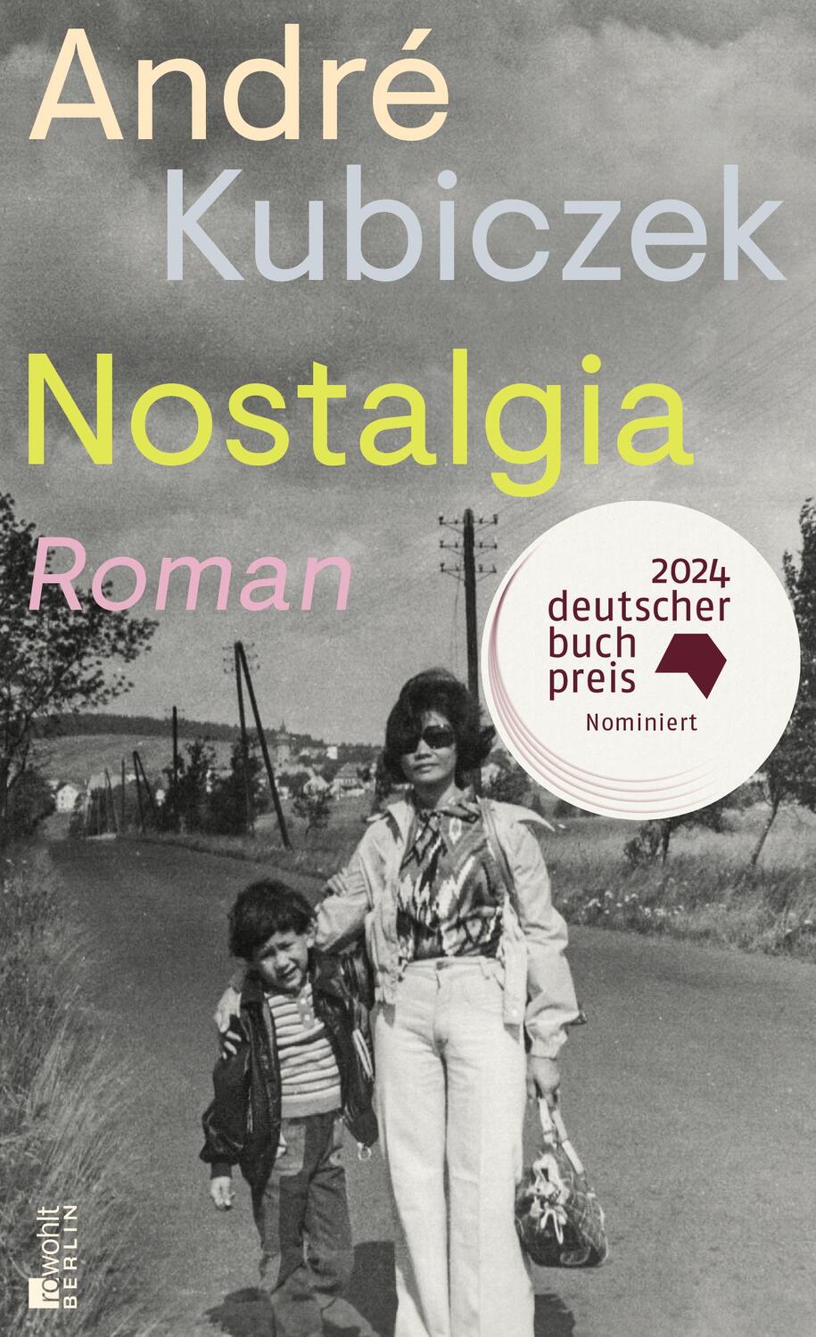 Cover: 9783737101813 | Nostalgia | "Ein Buch von großer Kraft." Der Tagesspiegel | Kubiczek