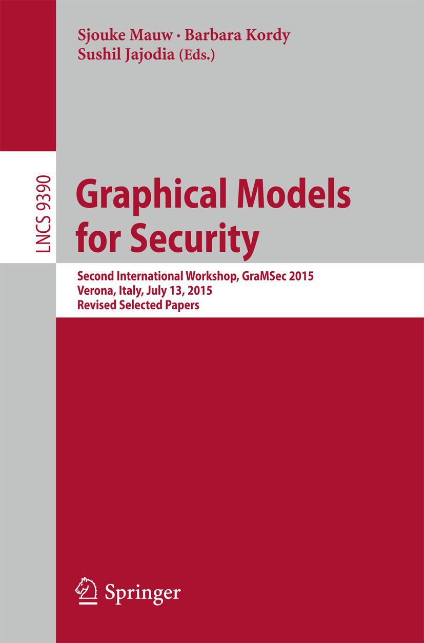 Cover: 9783319299679 | Graphical Models for Security | Sjouke Mauw (u. a.) | Taschenbuch | ix