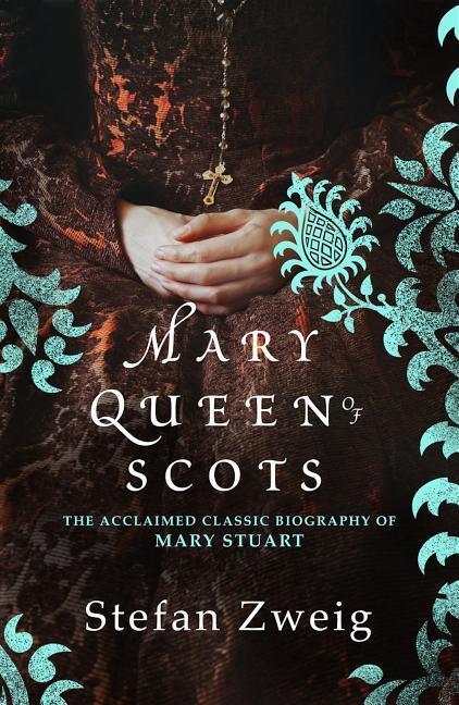 Cover: 9781782275459 | Mary Queen of Scots | Stefan Zweig | Taschenbuch | Englisch | 2018