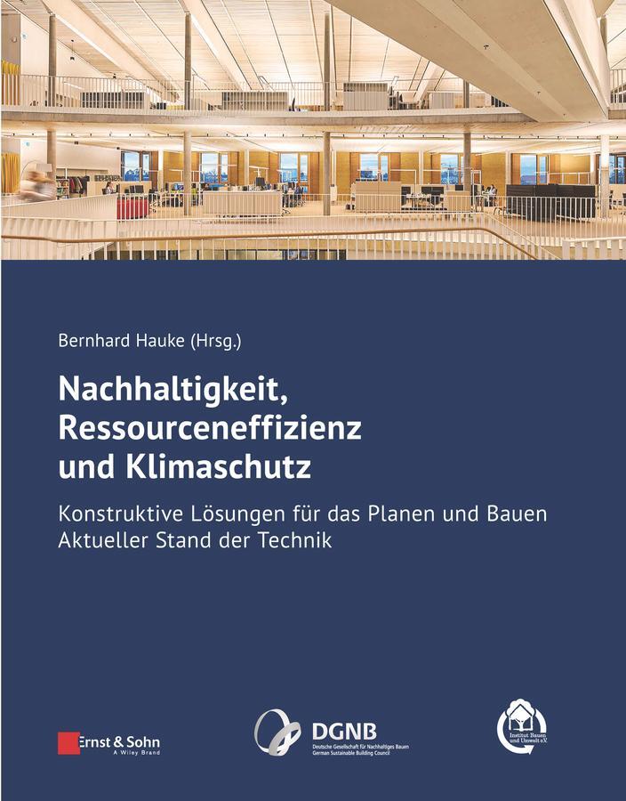 Cover: 9783433033340 | Nachhaltigkeit, Ressourceneffizienz und Klimaschutz | Bernhard Hauke