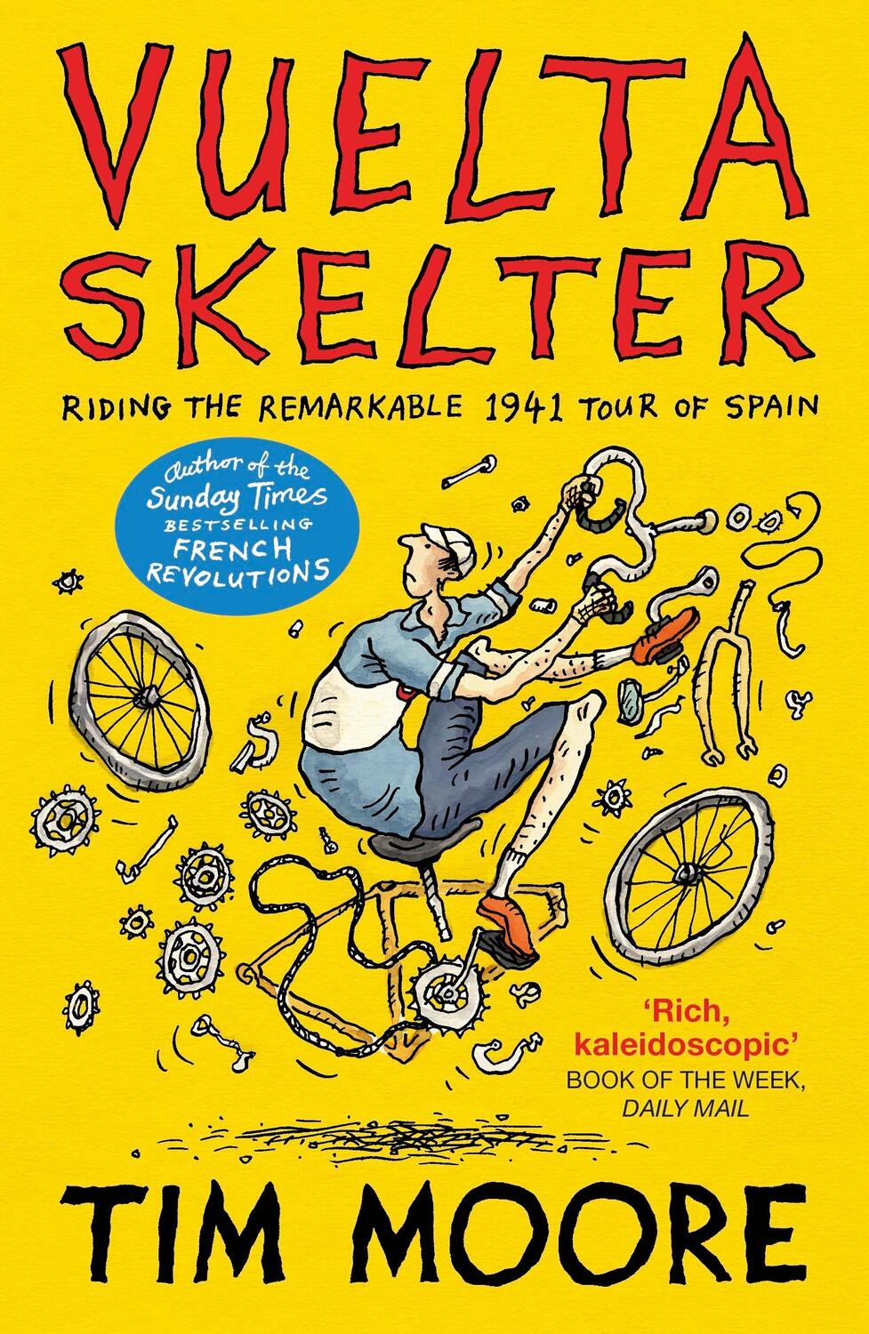 Cover: 9781529113792 | Vuelta Skelter | Riding the Remarkable 1941 Tour of Spain | Tim Moore