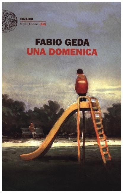 Cover: 9788806241865 | Una domenica | Fabio Geda | Taschenbuch | Italienisch | 2020