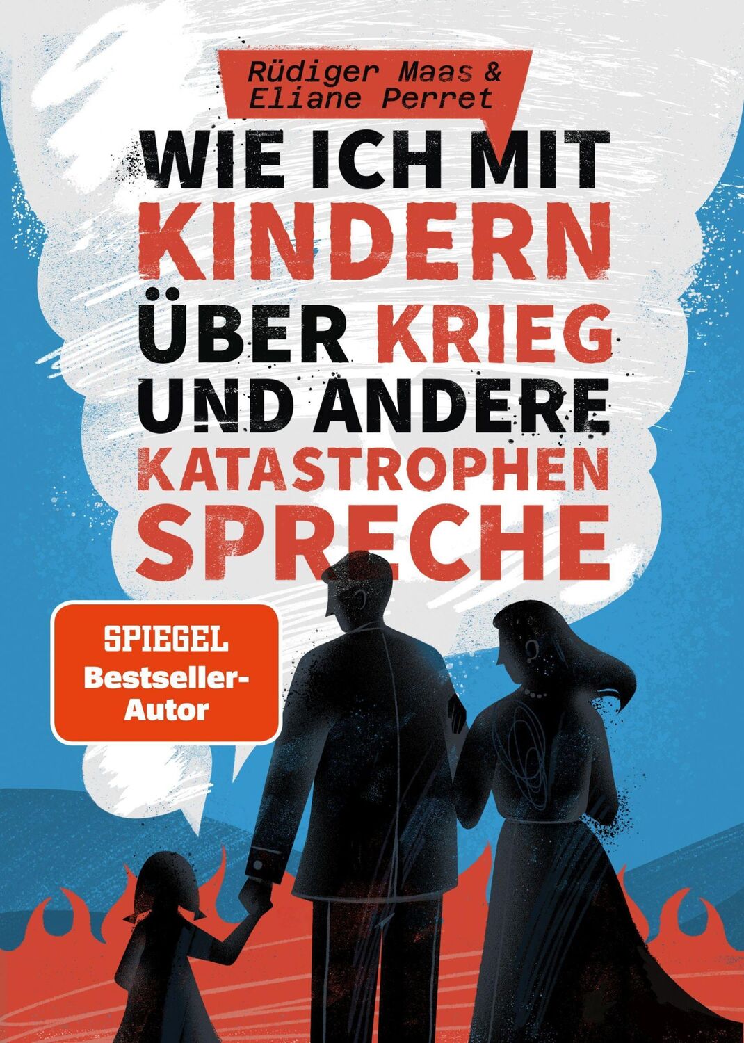 Cover: 9783968901152 | Wie ich mit Kindern über Krieg und andere Katastrophen spreche | Buch