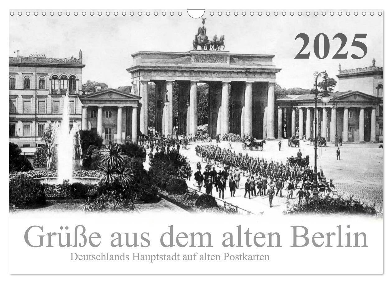 Cover: 9783435764143 | Grüße aus dem alten Berlin (Wandkalender 2025 DIN A3 quer),...