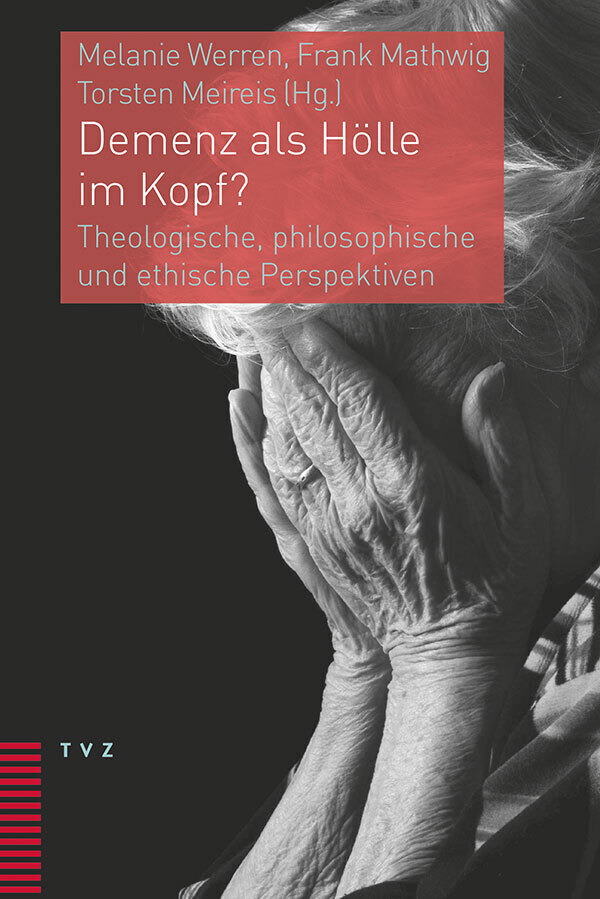 Cover: 9783290178888 | Demenz als Hölle im Kopf? | Melanie Werren (u. a.) | Taschenbuch