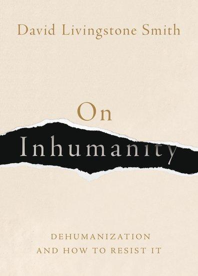 Cover: 9780190923006 | On Inhumanity | Dehumanization and How to Resist It | Smith | Buch