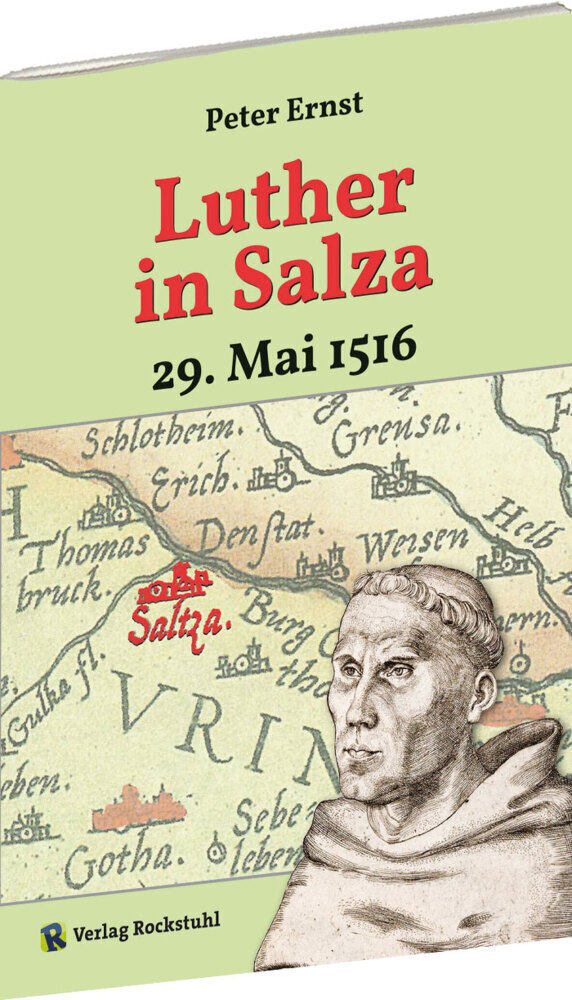 Cover: 9783959666596 | Luther in Salza - am 29. Mai 1516 | Peter Ernst | Broschüre | Deutsch
