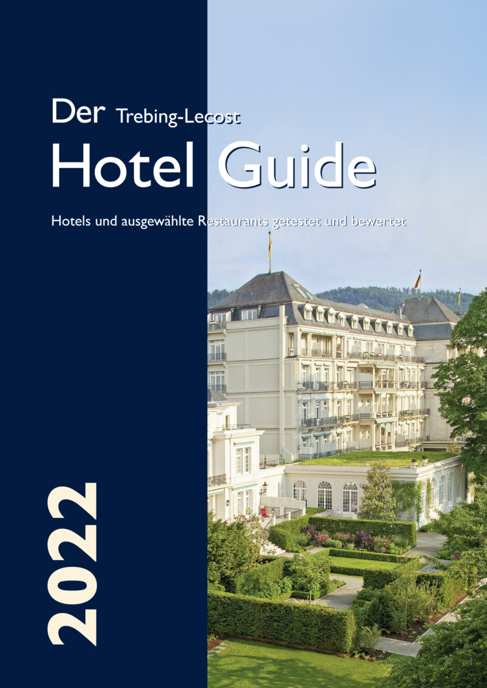 Cover: 9783937516226 | Der Trebing-Lecost Hotel Guide 2022 | Olaf Trebing-Lecost | Buch