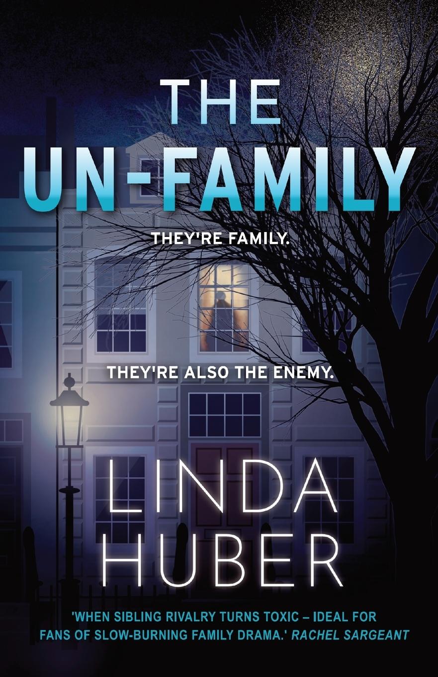 Cover: 9781913793937 | The Un-Family | Linda Huber | Taschenbuch | Kartoniert / Broschiert