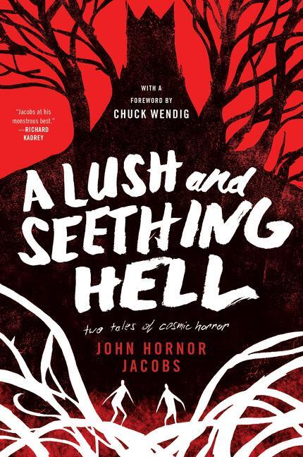 Cover: 9780062880833 | A Lush and Seething Hell | Two Tales of Cosmic Horror | Jacobs | Buch
