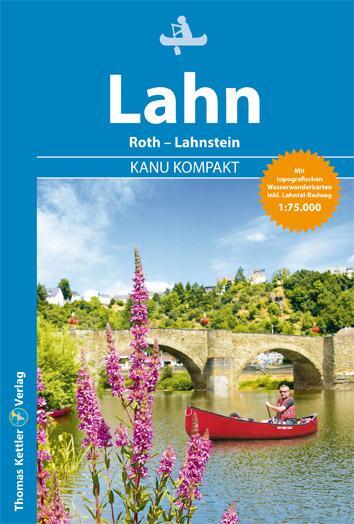 Cover: 9783985131013 | Kanu Kompakt Lahn | Thomas Kettler | Taschenbuch | Kanu Kompakt | 2022