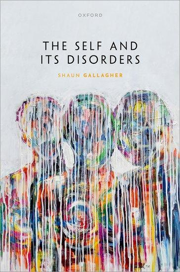 Cover: 9780198873068 | The Self and its Disorders | Shaun Gallagher | Buch | Englisch | 2024