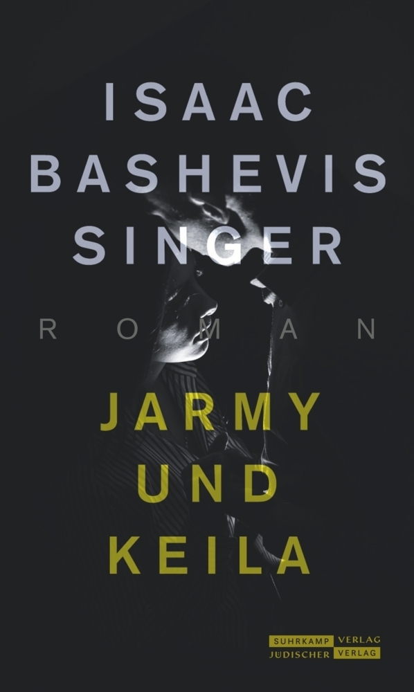 Cover: 9783633542963 | Jarmy und Keila | Roman | Isaac Bashevis Singer | Buch | 2019