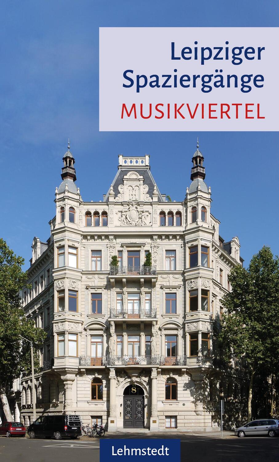 Cover: 9783957971210 | Leipziger Spaziergänge | Musikviertel | Hella Gormsen | Taschenbuch