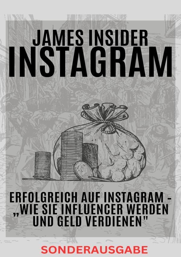 Cover: 9783759807045 | James Insider-Tipps: Erfolgreich auf Instagram - "Wie Sie...