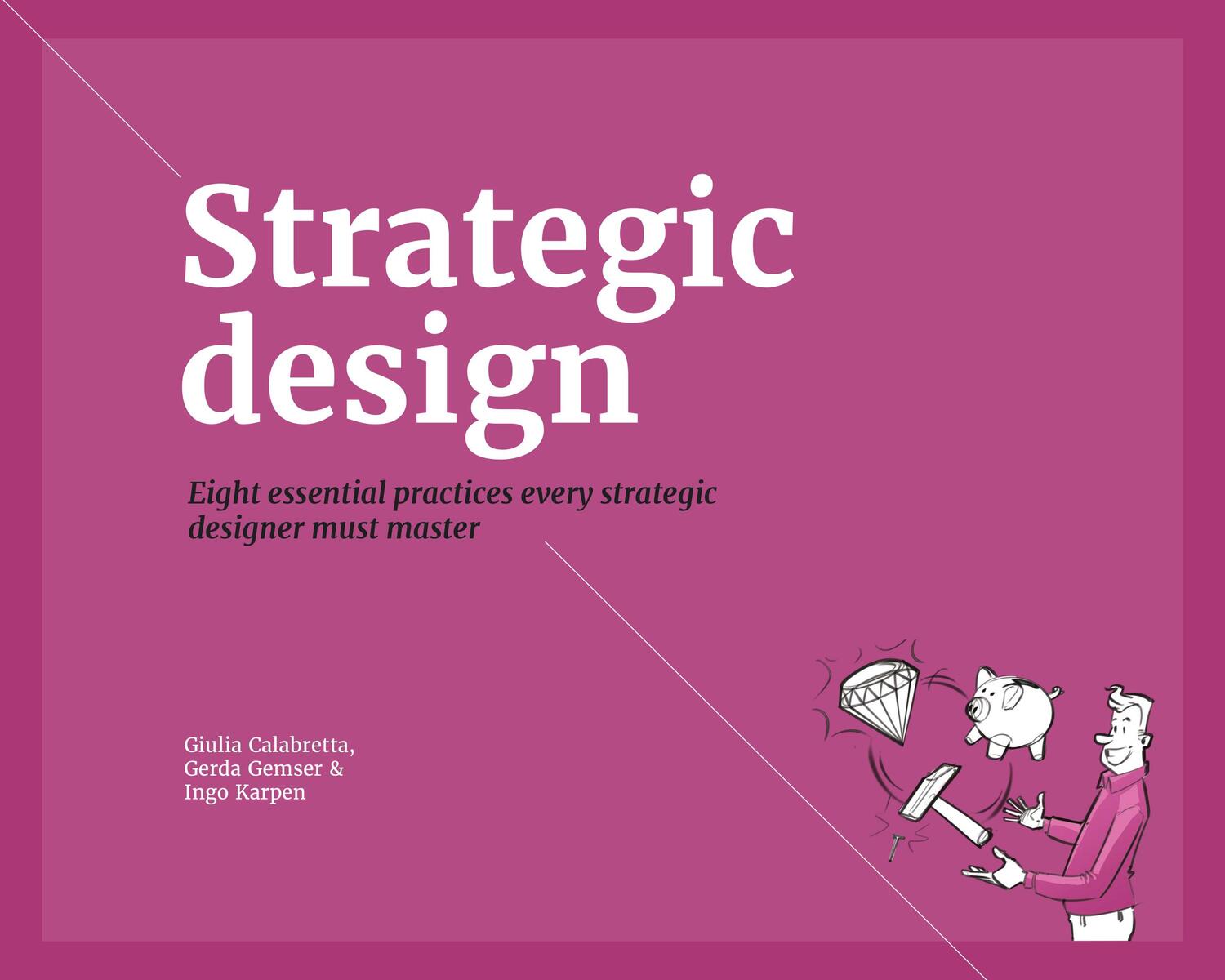 Cover: 9789063694456 | Strategic Design | Giulia Calabretta (u. a.) | Taschenbuch | 228 S.