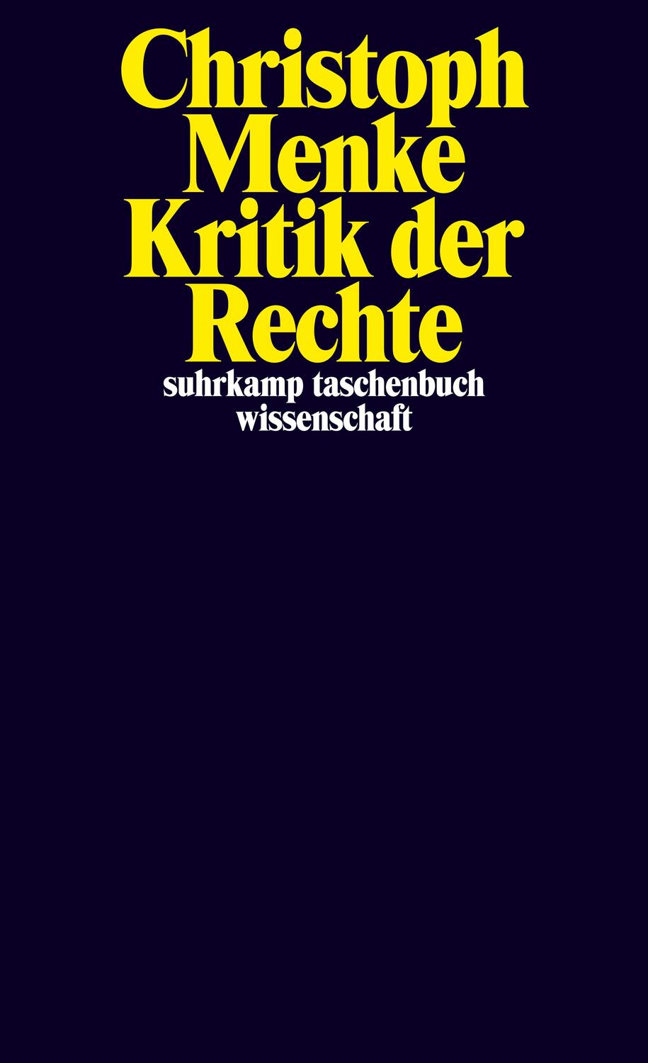 Cover: 9783518298411 | Kritik der Rechte | Christoph Menke | Taschenbuch | Deutsch | 2018