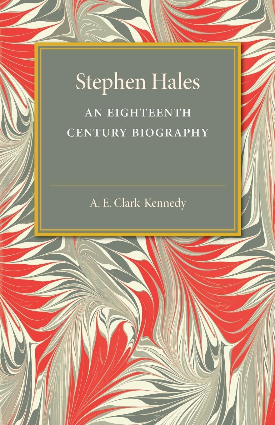 Cover: 9781107475229 | Stephen Hales | A. E. Clark-Kennedy | Taschenbuch | Paperback | 2014