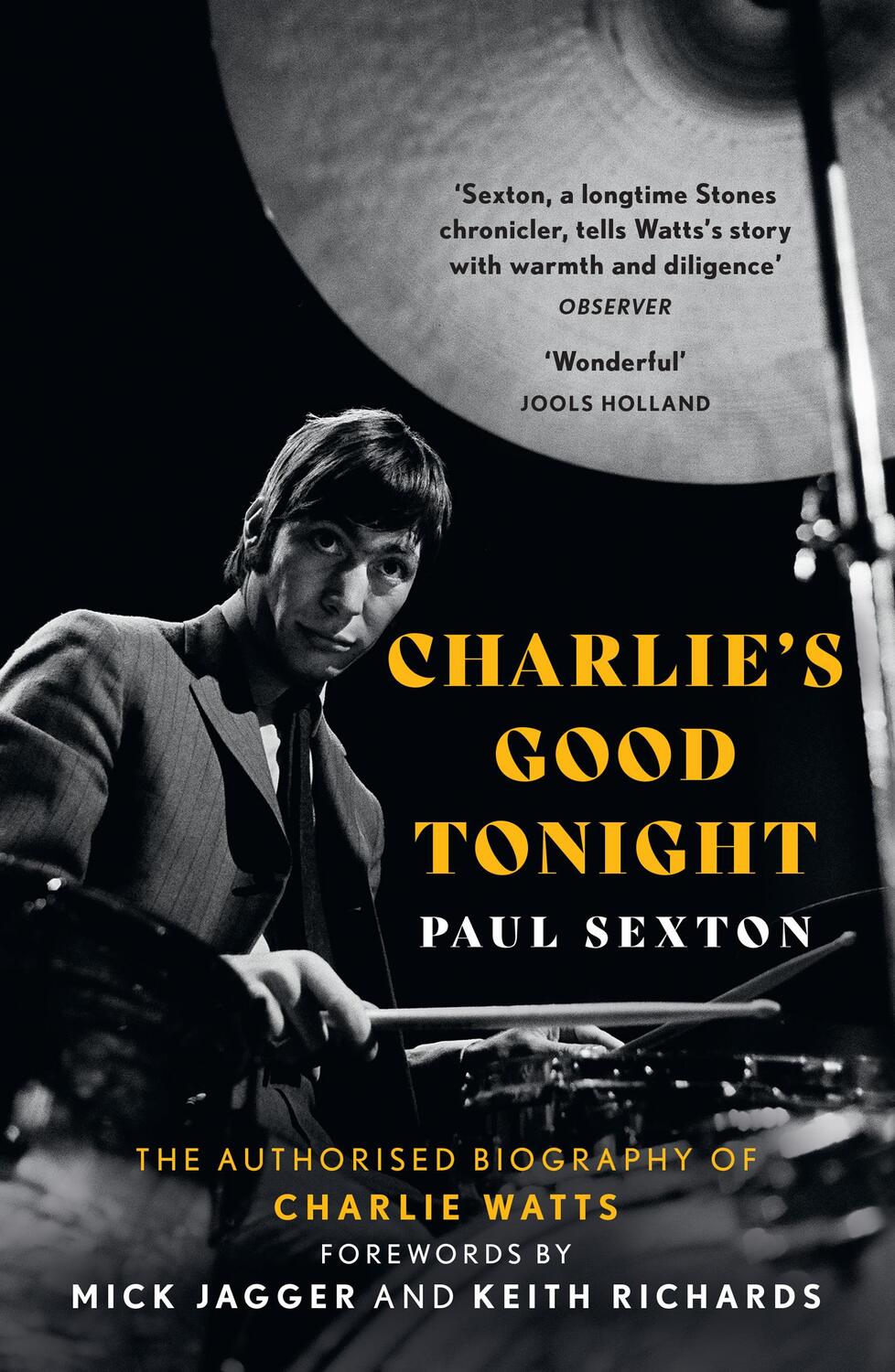 Cover: 9780008546373 | Charlie's Good Tonight | The Authorised Biography of Charlie Watts