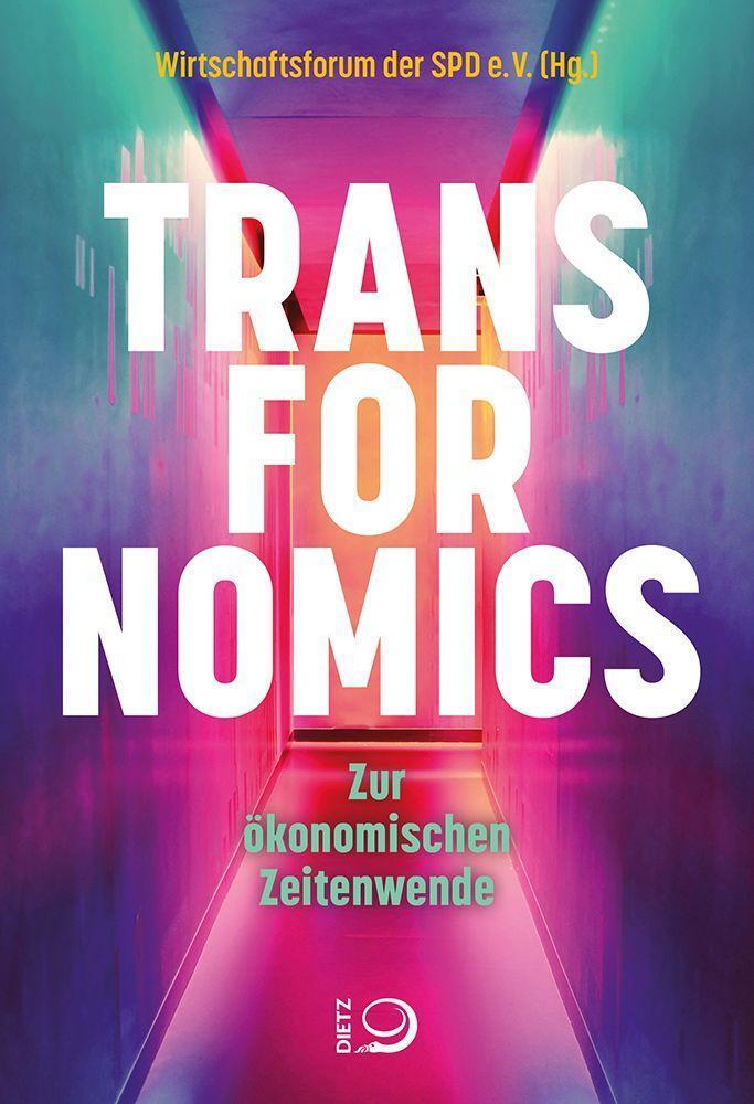 Cover: 9783801206437 | Transfornomics | Zur ökonomischen Zeitenwende | V. | Taschenbuch