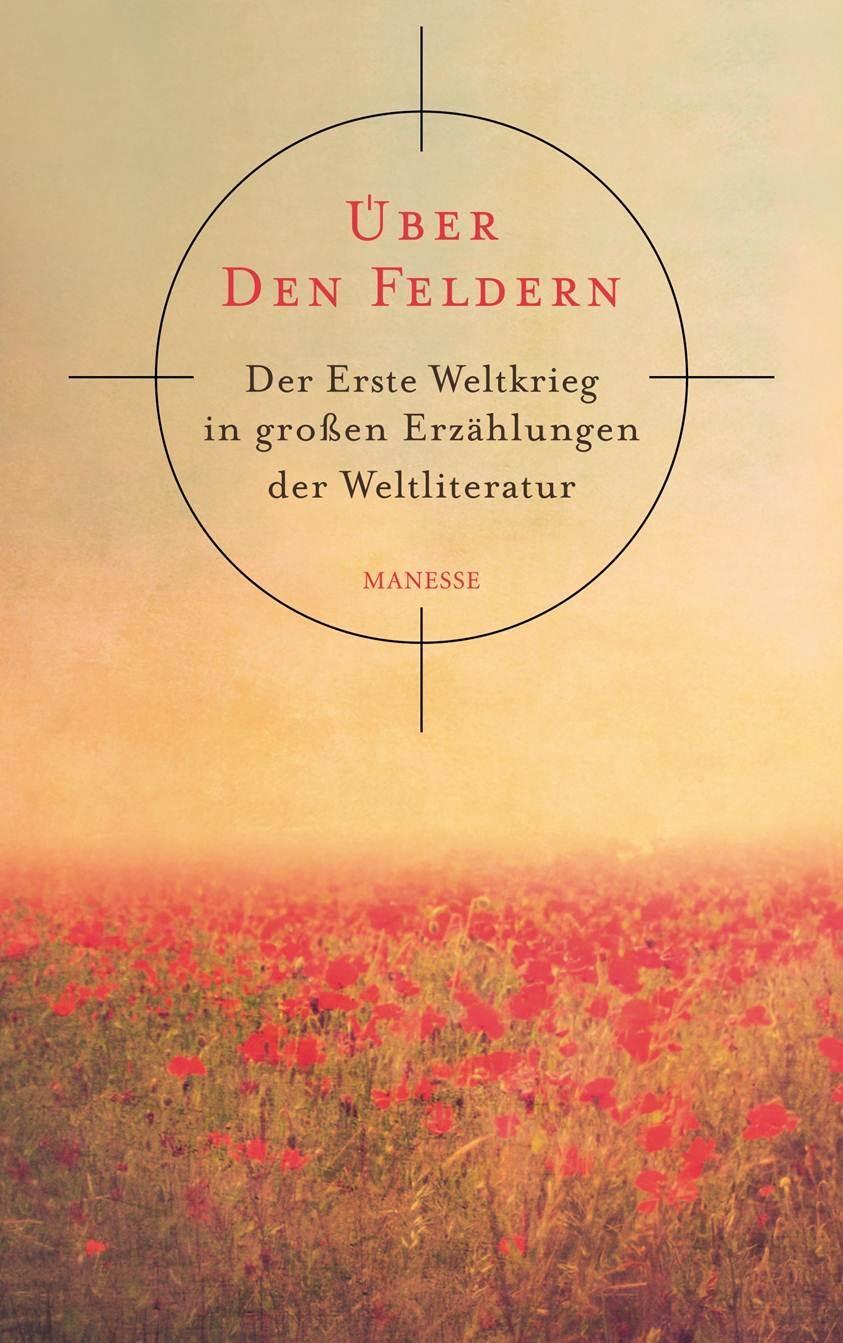 Cover: 9783717523406 | Über den Feldern | Horst Lauinger | Buch | Deutsch | 2014 | Manesse