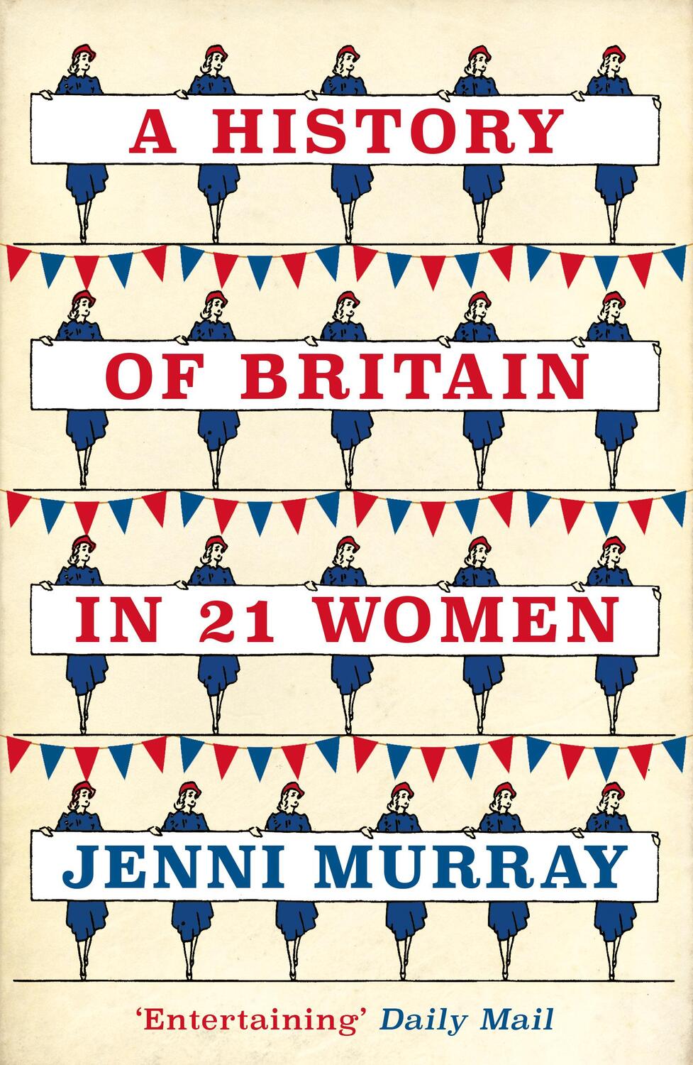 Cover: 9781786071583 | A History of Britain in 21 Women | A Personal Selection | Jenni Murray