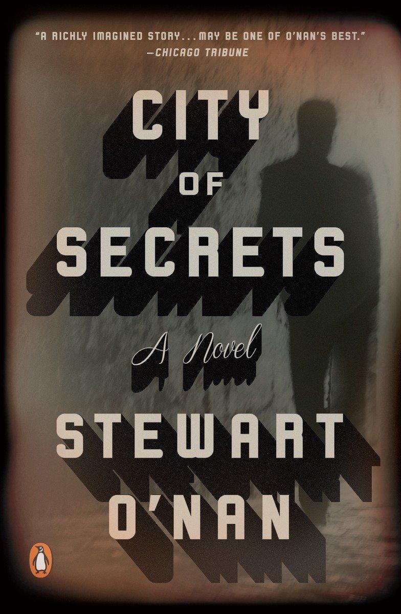 Cover: 9780143108948 | City of Secrets | Stewart O'Nan | Taschenbuch | 194 S. | Englisch