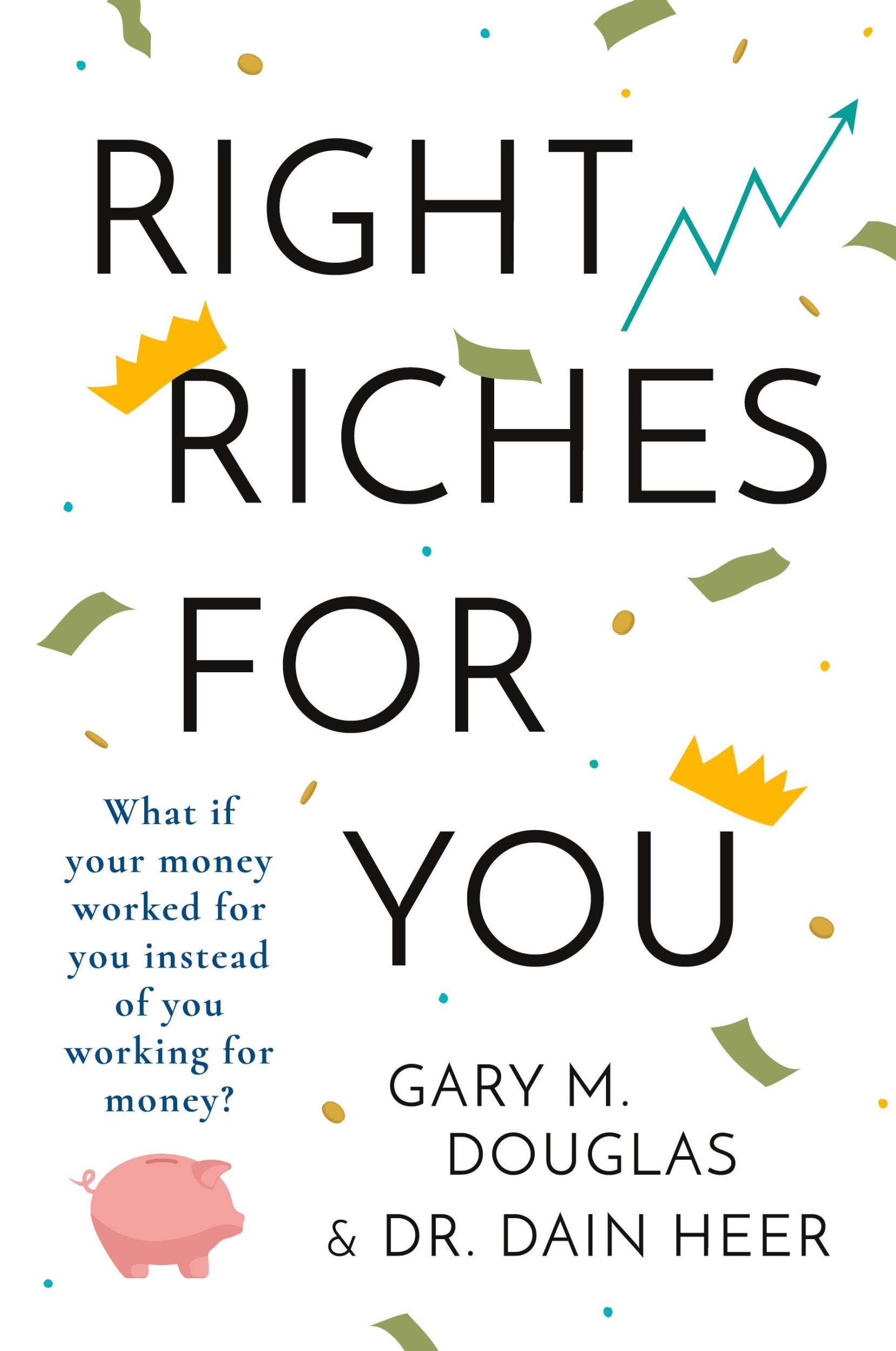 Cover: 9781939261038 | Right Riches for You | Dain Heer (u. a.) | Taschenbuch | Englisch