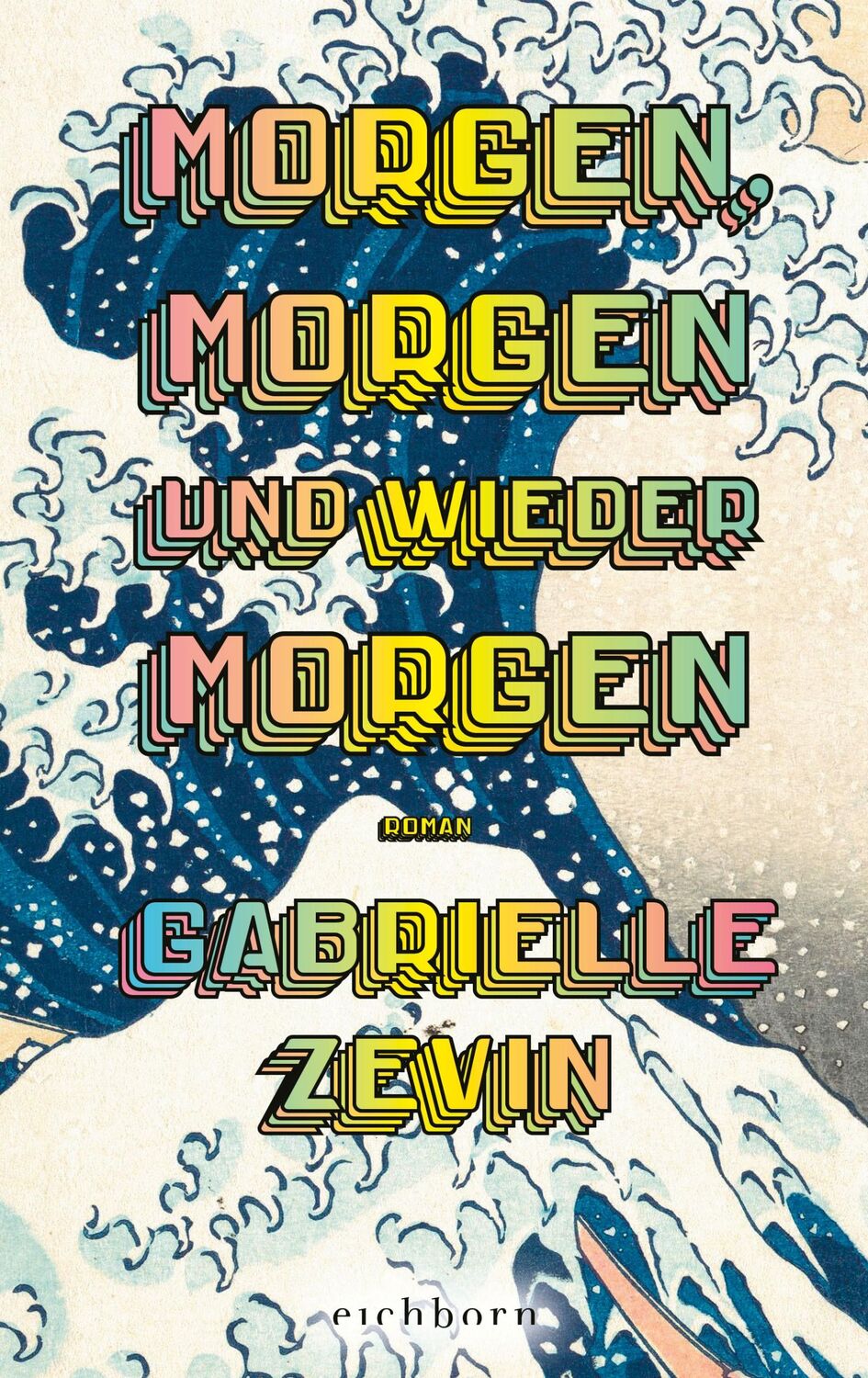 Cover: 9783847901297 | Morgen, morgen und wieder morgen | Gabrielle Zevin | Buch | 560 S.