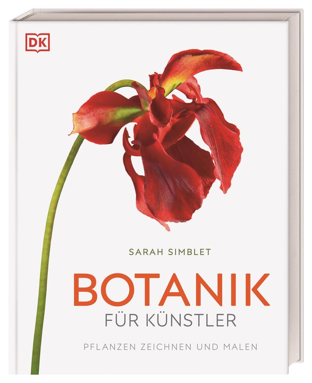 Cover: 9783831041510 | Botanik für Künstler | Pflanzen zeichnen und malen | Sarah Simblet