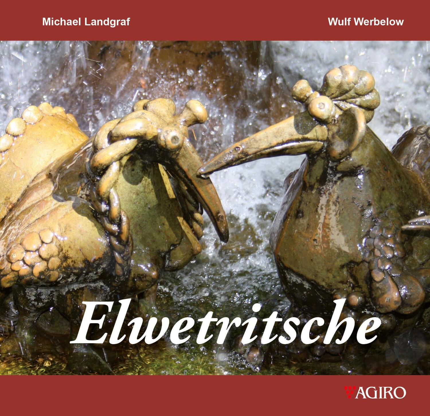 Cover: 9783939233152 | Elwetritsche | Die Sage von den Elwetritschen | M. Landgraf (u. a.)