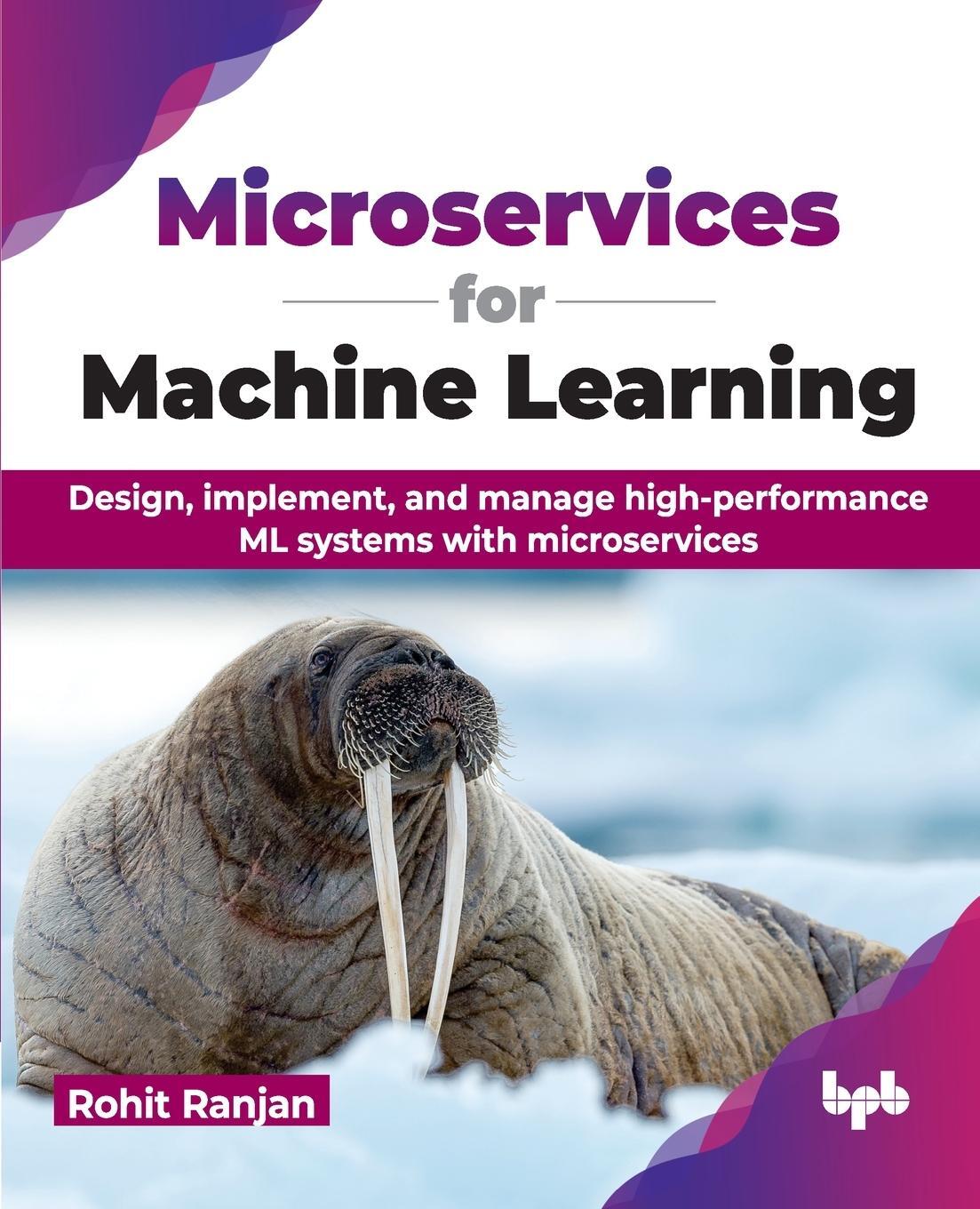 Cover: 9789355516886 | Microservices for Machine Learning | Rohit Ranjan | Taschenbuch | 2024