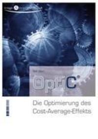 Cover: 9783839182215 | OptiC | Die Optimierung des Cost-Average-Effekts | Rolf Klein | Buch