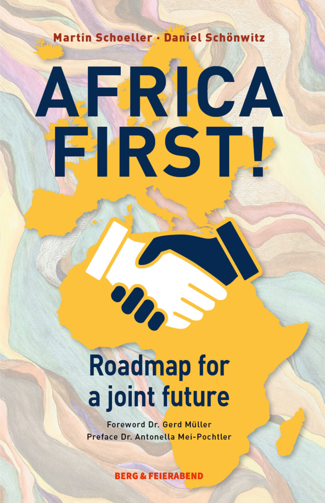 Cover: 9783948272142 | Africa First! | Roadmap for a joint future | Martin Schoeller (u. a.)