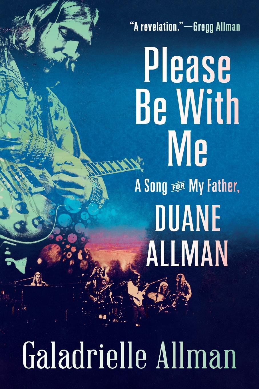 Cover: 9780812981193 | Please Be with Me | A Song for My Father, Duane Allman | Allman | Buch