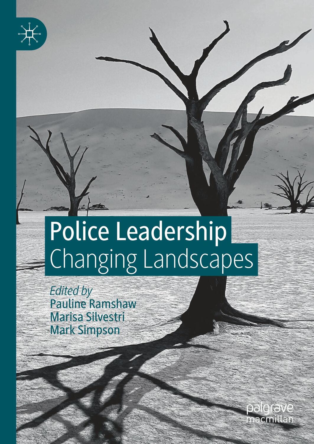 Cover: 9783030214685 | Police Leadership | Changing Landscapes | Pauline Ramshaw (u. a.)